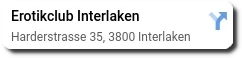 Address of Erotikclub Interlaken: Harderstrasse 35, 3800 Interlaken